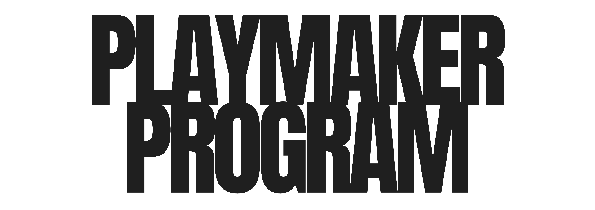 Playmaker Program